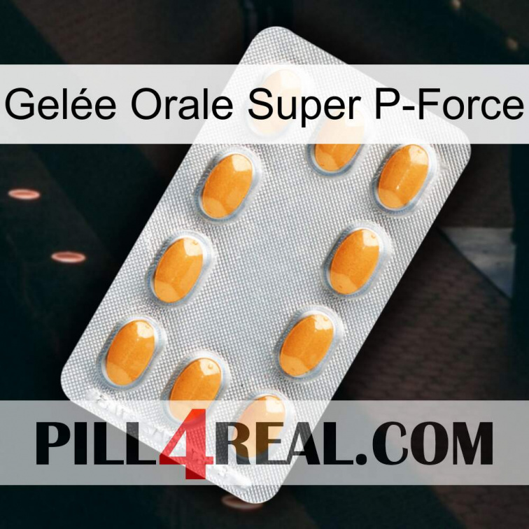 Gelée Orale Super P-Force cialis3
